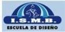 I.S.M.B. Escuela de Diseño