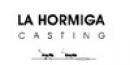 La Hormiga Casting